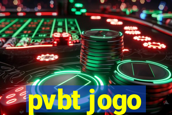 pvbt jogo